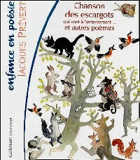 Livrenpoche : Chanson des escargots qui vont à l'enterrement et autres poèmes - Jacques Prévert - Livre