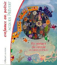 Livrenpoche : En sortant de l'école et autres poèmes - Jacques Prévert - Livre