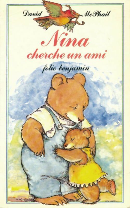 Livrenpoche : Nina cherche un ami - David McPhail - Livre