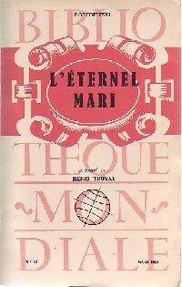 L'éternel mari - Fedor Dostoïevski - Livre