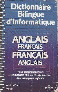 Dictionnaire bilingue d'informatique - Igor Virgatchik, Alain Wiard - Livre