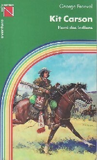 Livrenpoche : Kit Carson, l'ami des indiens - Georges Fronval - Livre