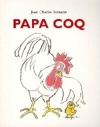 Livrenpoche : Papa coq - Jean-Charles Sarrazin - Livre