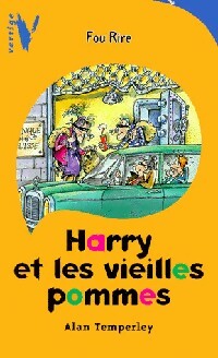 Livrenpoche : Harry et les vieilles pommes - Alan Temperley - Livre