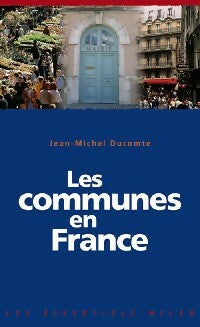 Livrenpoche : Les communes en France - Jean-Michel Ducomte - Livre