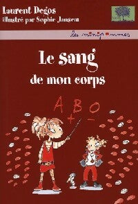 Livrenpoche : Le sang de mon corps... - Laurent Degos - Livre