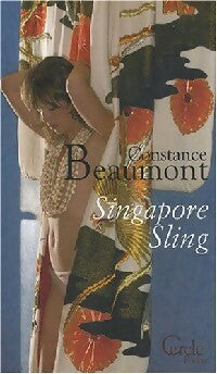 Livrenpoche : Singapore sling - Constance Beaumont - Livre