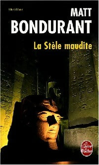 Livrenpoche : La stèle maudite - Matt Bondurant - Livre