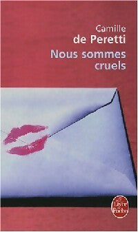 Livrenpoche : Nous sommes cruels - Camille De Peretti - Livre