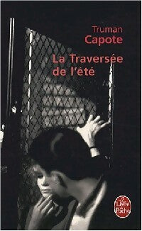 Livrenpoche : La traversée de l'été - Truman Capote - Livre