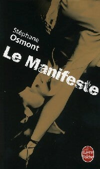 Livrenpoche : Le manifeste - Stéphane Osmont - Livre