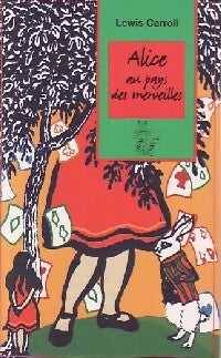 Livrenpoche : Alice au pays des Merveilles et autres contes... - Lewis Carroll - Livre