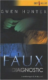 Livrenpoche : Faux diagnostic - Gwen Hunter - Livre