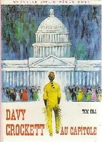 Livrenpoche : Davy Crockett au Capitole - Tom Hill - Livre