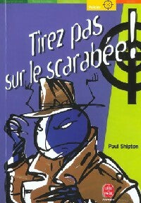 Livrenpoche : Tirez pas sur le scarabée ! - Willis Lindquist - Livre