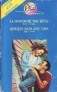 Livrenpoche : La maison de nos rêves  / Quelques jours avec vous - Joan Smith, Karen Leabo - Livre