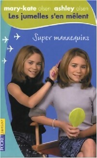 Les jumelles s'en mêlent Tome VI : Super mannequins - Megan Stine -  Pocket jeunesse - Livre