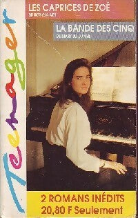 Livrenpoche : Les caprices de Zoé / La bande des cinq - Patricia Aks, Mary Jo Dunne - Livre