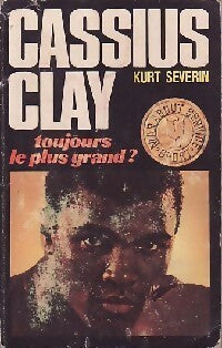 Cassius Clay, toujours le plus grand ? - Kurt Severin -  Service (2ème série) - Livre