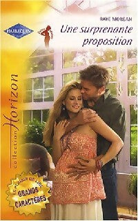 Livrenpoche : Une surprenante proposition - Raye Morgan - Livre
