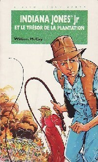Livrenpoche : Indiana Jones Jr et le trésor de la plantation - William McCay - Livre