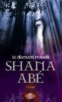 Livrenpoche : Le diamant maudit - Shana Abe - Livre