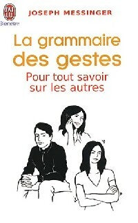 Livrenpoche : La grammaire des gestes - Joseph Messinger - Livre