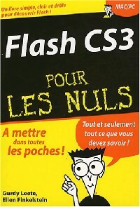 Flash CS3 - Gurdy Leete ; Ellen Finkelstein -  Pour les Nuls Poche - Livre