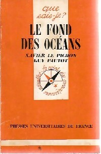 Livrenpoche : Le fond des océans - Xavier Le Pichon, Guy Pautot - Livre