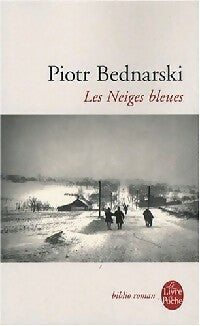 Livrenpoche : Les neiges bleues - Piotr Bednarski - Livre