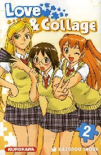 Livrenpoche : Love & collage Tome II - Kazuro Inoue - Livre