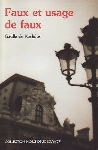 Faux et usage de faux - Gaëlle De Kerlidès -  Nous Deux (2ème série) - Livre