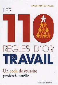 Livrenpoche : Les 100 règles d'or du travail - Richard Templar - Livre