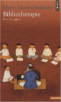 Bibliothérapie - Marc-Alain Ouaknin - Livre