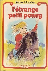 Livrenpoche : L'étrange petit poney - Rumer Godden - Livre