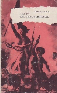 Livrenpoche : J'ai vu les trois glorieuses - Alexandre Dumas - Livre