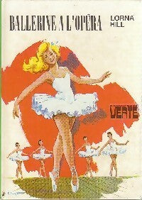 Ballerine à l'opéra - Lorna Hill - Livre