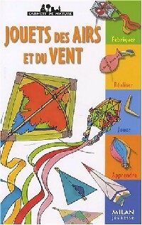 Livrenpoche : Jouets des airs et du vent - Antoine Alvarez - Livre