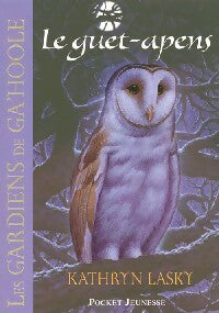 Livrenpoche : Les gardiens de Ga' Hoole Tome V : Le guet-apens - Kathryn Lasky - Livre
