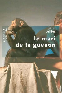 Livrenpoche : Le mari de la guenon - John Collier - Livre