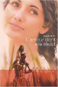Livrenpoche : L'amour dont elle rêvait - Joan Kilby - Livre
