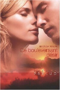 Livrenpoche : Ce bouleversant désir - Brenda Novak - Livre