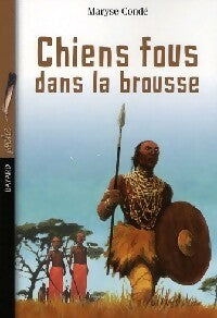 Livrenpoche : Chiens fous dans la brousse - Maryse Condé, Christel Espié - Livre