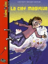 Livrenpoche : La clef magique - Anne Didier - Livre