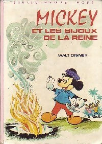 Mickey et les bijoux de la reine - Walt Disney -  Bibliothèque rose (3ème série) - Livre