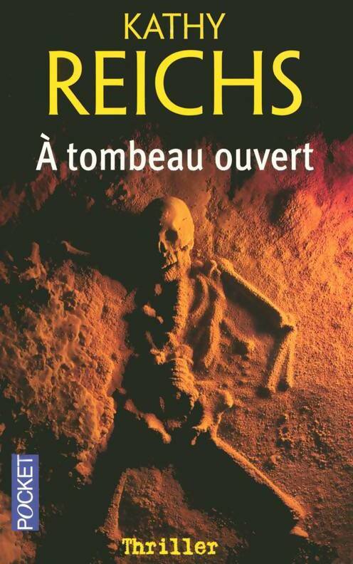 Livrenpoche : A tombeau ouvert - Kathy Reichs - Livre