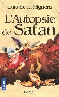 Livrenpoche : L'autopsie de Satan - Luis De la Higuera - Livre