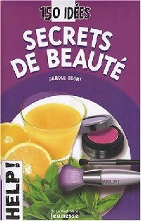 Secrets de beauté - Carole Court - Livre