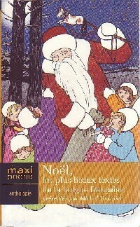 Noël, les plus beaux textes de la langue française - Michel Tournier - Livre