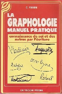 Livrenpoche : La graphologie. Manuel pratique - C. Vanini - Livre